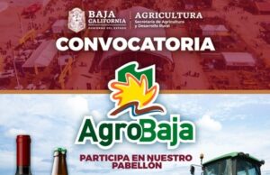 Invitan a pequeños agroempresarios para exponer sus productos en Agrobaja 2023