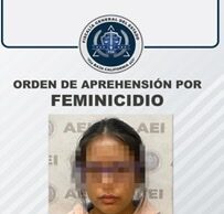 BUSCARÁ FISCALÍA GENERAL DEL ESTADO APLICAR TODO EL PESO DE LA LEY A ACUSADA POR FEMINICIDIO DE UNA MENOR DE 4 AÑOS