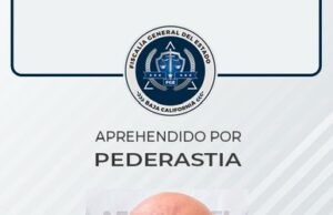 Cumplimenta FGE orden de aprehensión a sujeto por el delito de pederastia en Tijuana