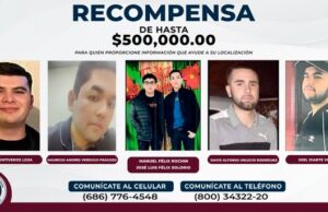 OFRECE FGE 3 MILLONES DE PESOS DE RECOMPENSA POR 6 DESAPARECIDOS; 5 DE ELLOS EN BARES DE MEXICALI
