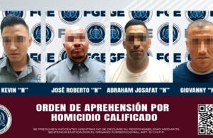 ORDEN DE APREHENSIÓN A 4 PRESUNTOS HOMICIDAS DE SUJETO QUE SERÍA INTERNADO EN UN CENTRO DE REHABILITACIÓN