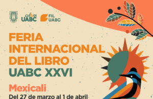 FIL UABC Mexicali 2025 con grandes invitados