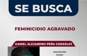 LA FGE SOLICITA APOYO CIUDADANO PARA LOCALIZAR A SEÑALADO DE ASESINAR A JOVEN MUJER DE 19 AÑOS